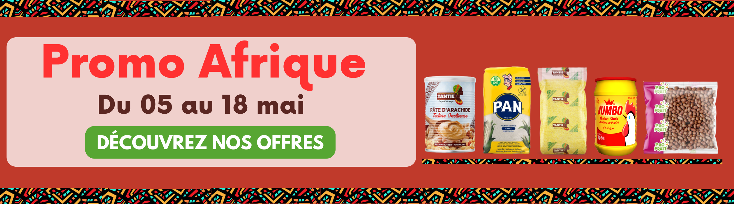 Temps fort Promo Afrique Mai 2025
