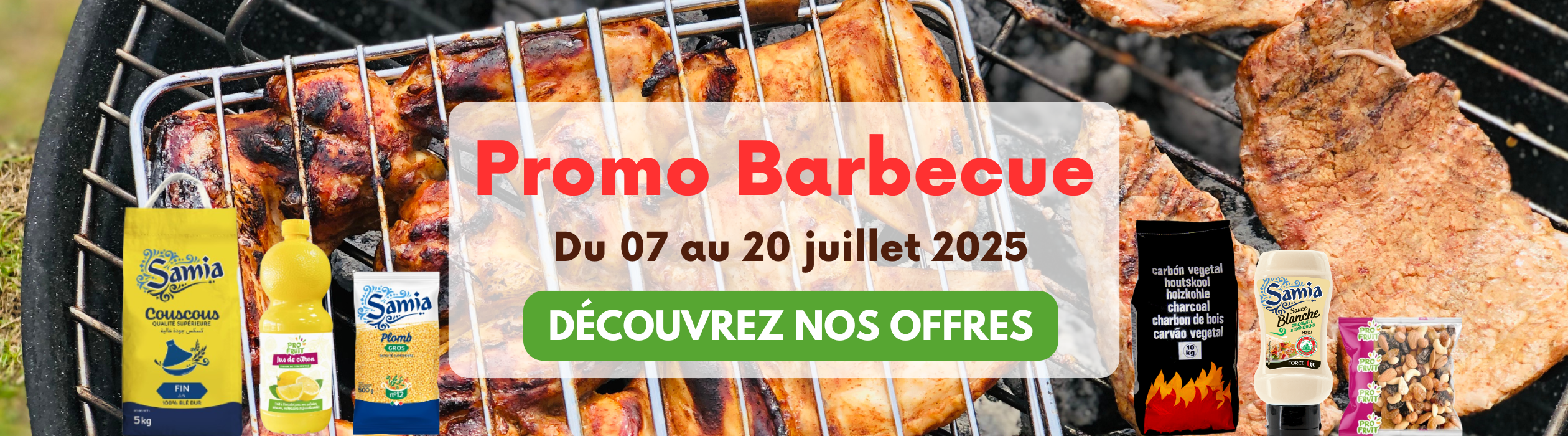 Temps fort Promo BARBECUE du 07 au 20 Juillet 2025
